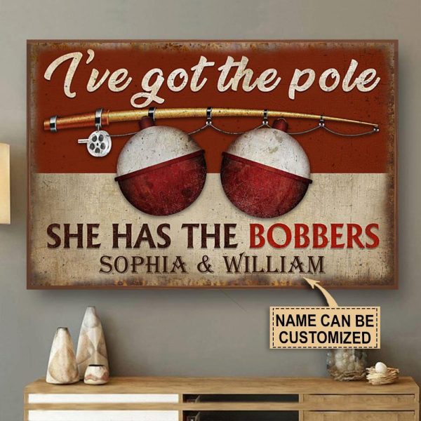 here Gifts Personalized Fishing Got The Pole Canvas Home Decor - Image 2