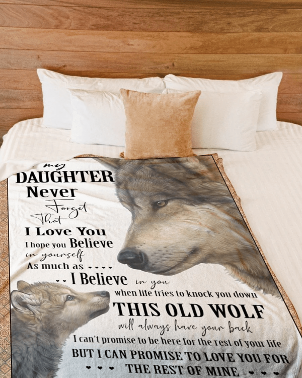 Daughter Blanket To My Daughter Never Forget That I Love The Wolf Gift - Image 4