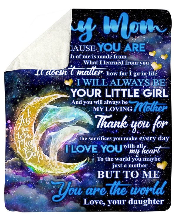 You Are The World Dolphin Daughter To Mom Fleece Blanket Sherpa Blanke