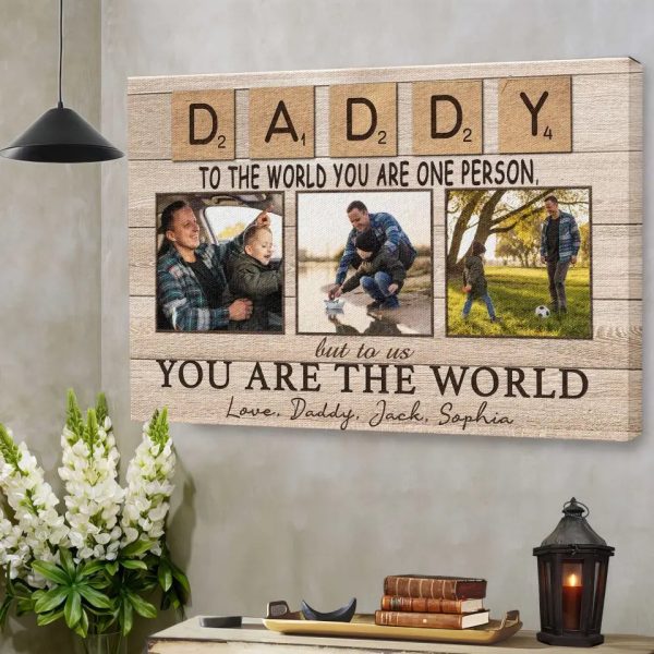 Personalized Canvas Prints, Custom Photo And Name, Father's Day Gift, Daddy To The World You Are One Person But To Us You Are The World Dem Canvas - Image 2